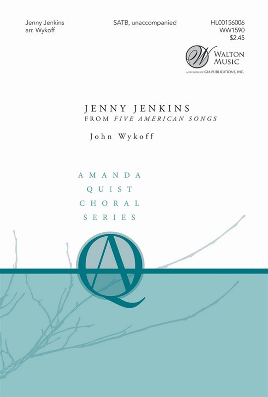 Arr. John Wykoff: Jenny Jenkins (From Five American Songs)