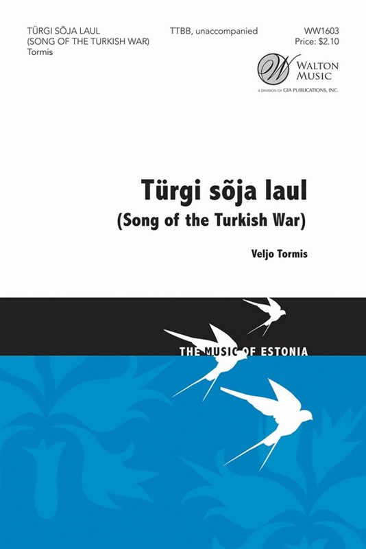 Pärt Uusberg: Song Of The Turkish War (Turgi Soja Laul)