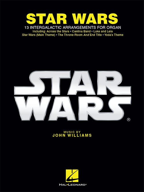 John Williams: Star Wars For Organ