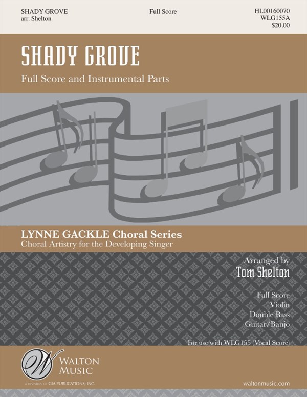 Arr. Tom Shelton: Shady Grove (Full Score And Parts)