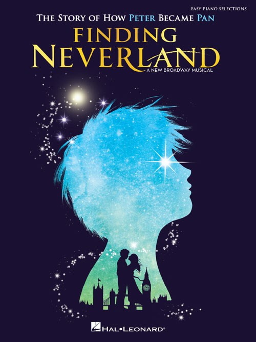 Finding Neverland: The Story Of How Peter Became Pan - Easy Piano Selections