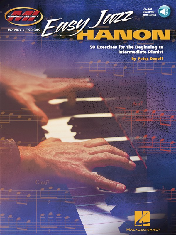 Easy Jazz Hanon: 50 Exercises For The Beginning To Intermediate Pianist