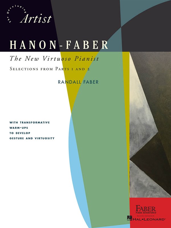 Hanon-Faber: The New Virtuoso Pianist - Selections From Parts 1 And 2