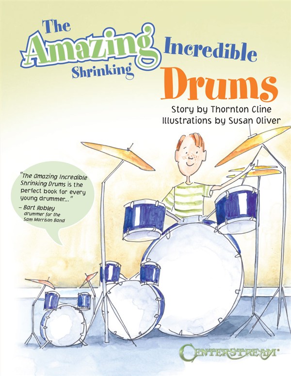 The Amazing Incredible Shrinking Drums (Drum Tutor Book)