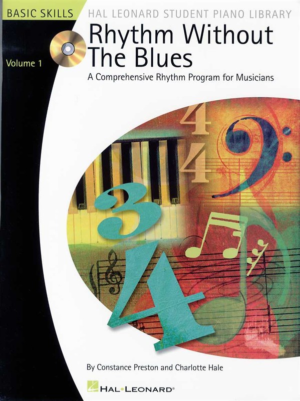 Rhythm Without The Blues: A Comprehensive Rhythm Program For Musicians - Volume 1