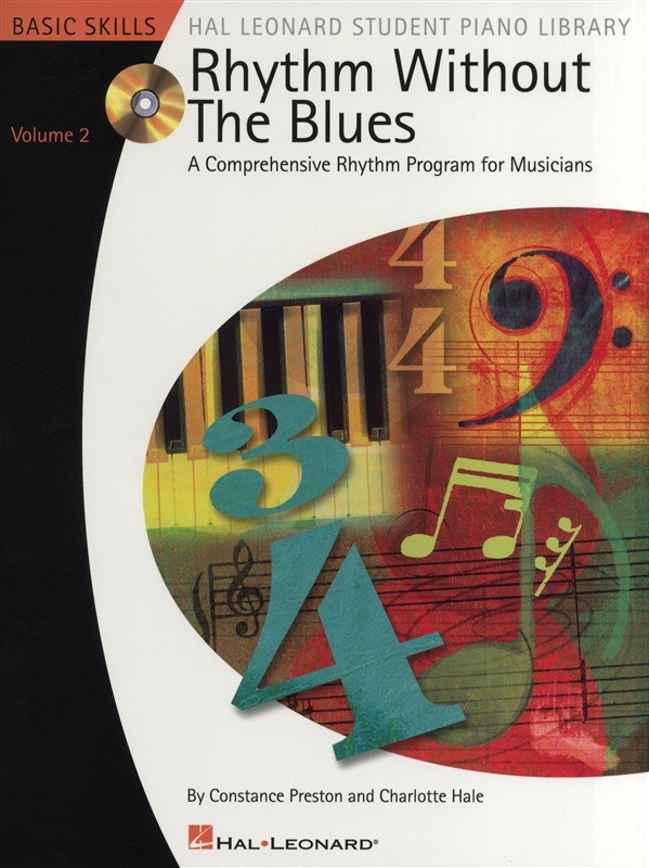 Rhythm Without The Blues: A Comprehensive Rhythm Program For Musicians - Volume 2
