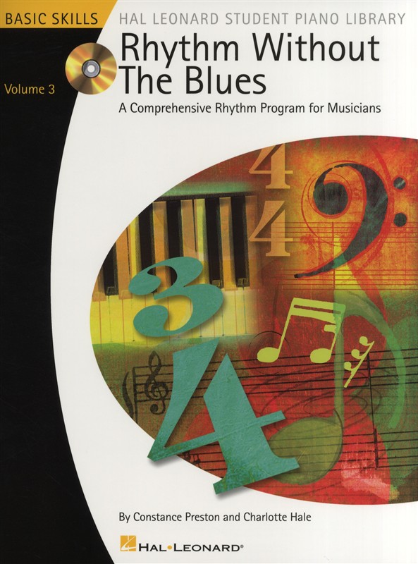 Rhythm Without The Blues: A Comprehensive Rhythm Program For Musicians - Volume 3