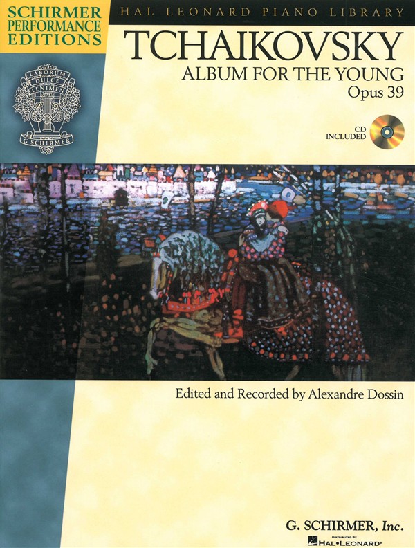 Pyotr Ilyich Tchaikovsky: Album For The Young Op.39 - Schirmer Performance Edition