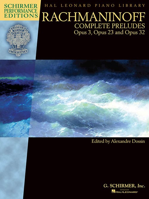 Rachmaninoff: Complete Preludes For Piano, Op. 3, 23 And 32 (Schirmer Performance Editions)