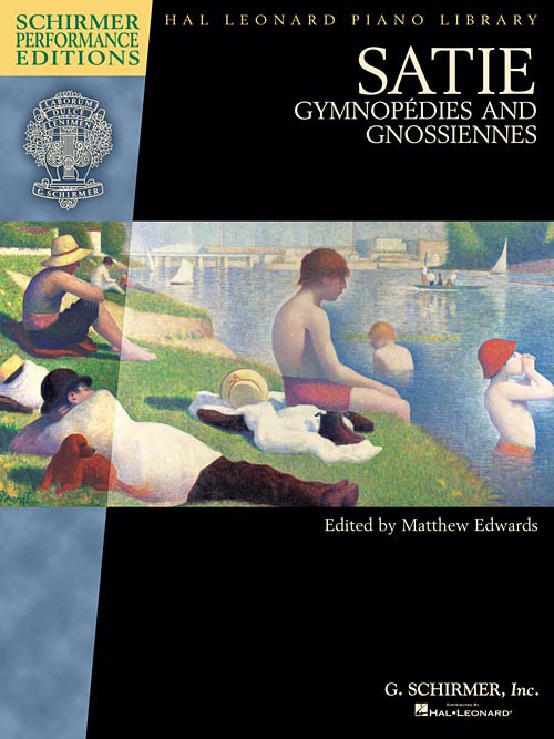 Satie: Gymnopédies And Gnossiennes (Schirmer Performance Editions)