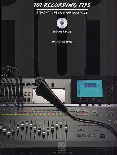 101 Recording Tips
