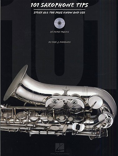 101 Saxophone Tips