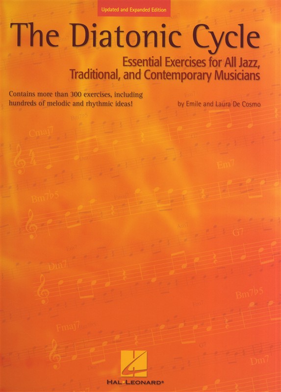 Emile De Cosmo/Laura De Cosmo: The Diatonic Cycle - Essential Exercises For All Jazz, Traditional And Contemporary Musicians