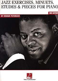 Oscar Peterson: Jazz Exercises, Minuets, Etudes And Pieces For Piano - 2nd Edition