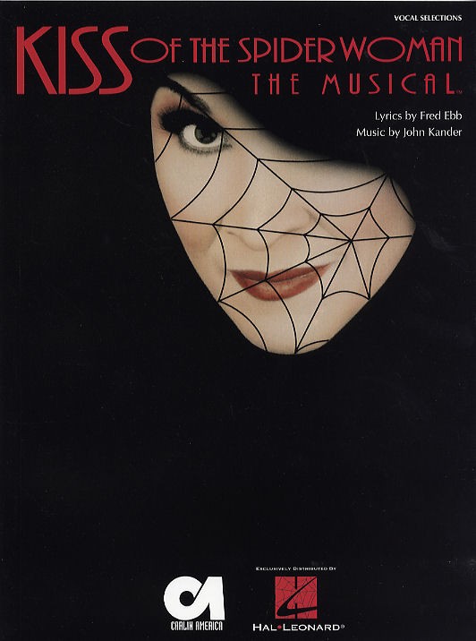John Kander: Kiss Of The Spider Woman - The Musical (Vocal Selections)
