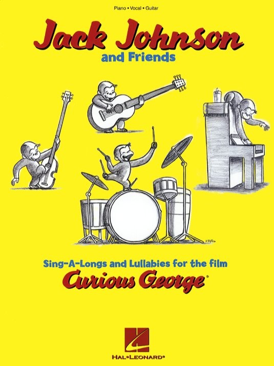 Jack Johnson And Friends: Sing-a-Longs And Lullabies For The Film Curious George (PVG)