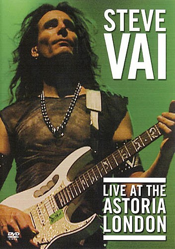 Steve Vai: Live At The Astoria London