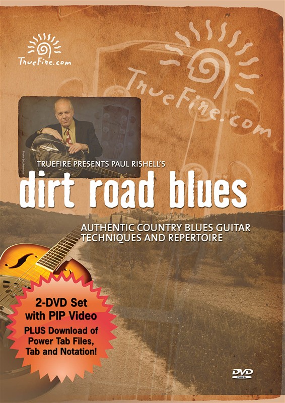 Paul Rishell: Dirt Road Blues - Authentic Country Blues Guitar Techniques And Repertoire