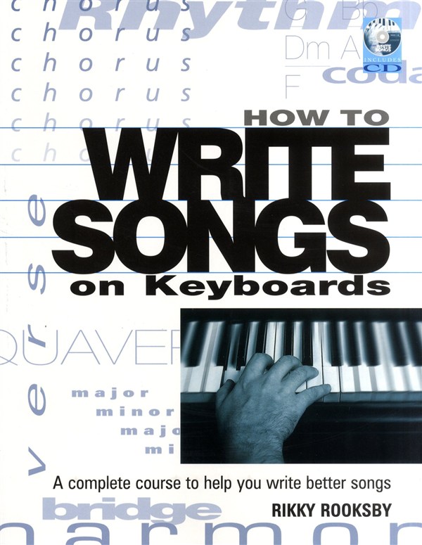 Rikky Rooksby: How To Write Songs On Keyboards