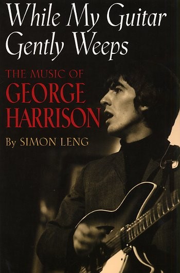 While My Guitar Gently Weeps - The Music Of George Harrison