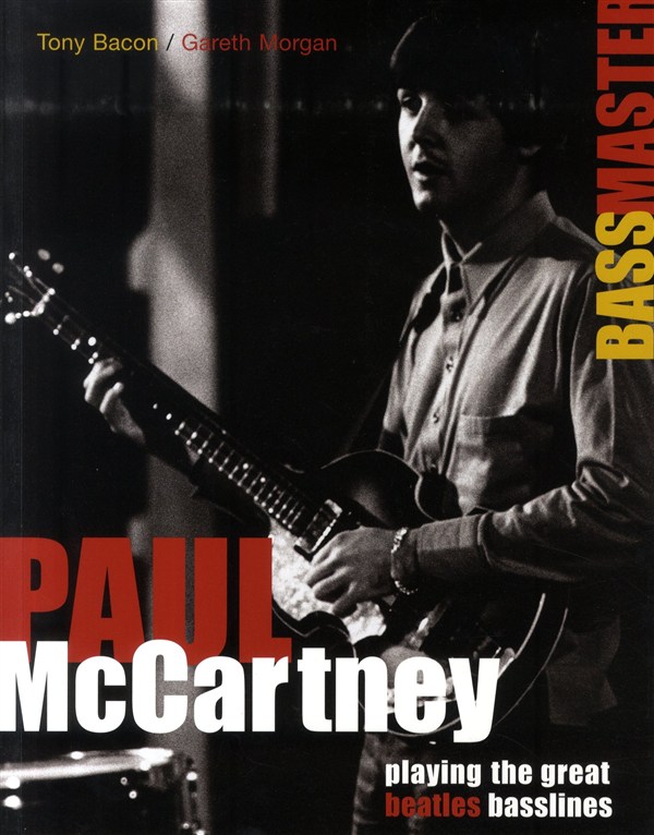 Tony Bacon/Gareth Morgan: Paul McCartney - Bassmaster