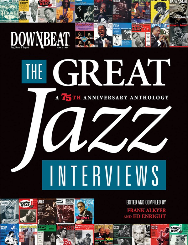DownBeat: The Great Jazz Interviews - 75th Anniversary Anthology