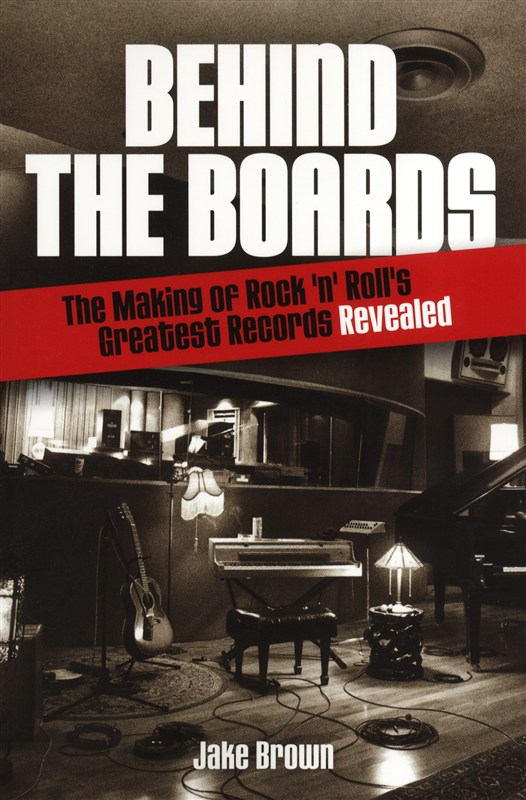 Jake Brown: Behind The Boards