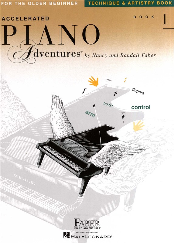 Faber Piano Adventures: Accelerated Piano Adventures for the Older Beginner - Technique & Artistry Book 1