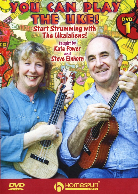 Kate Power/Steve Einhorn: You Can Play The Uke! - DVD One (Start Strumming With The Ukalaliens)