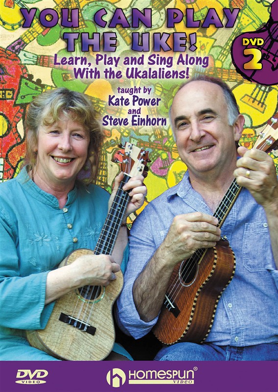 Kate Power/Steve Einhorn: You Can Play The Uke! - DVD Two (Learn, Play And Sing Along With The Ukalaliens)