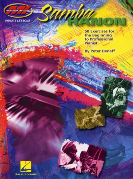 Peter Deneff: Samba Hanon - 50 Exercises For The Beginning To Professional Pianist