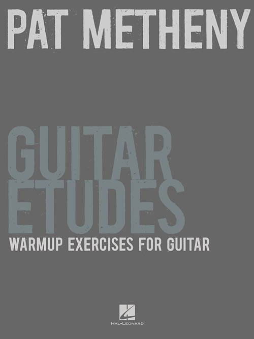 METHENY PAT GUITAR ETUDES WARM-UP EXERCISES GTR TAB BOOK