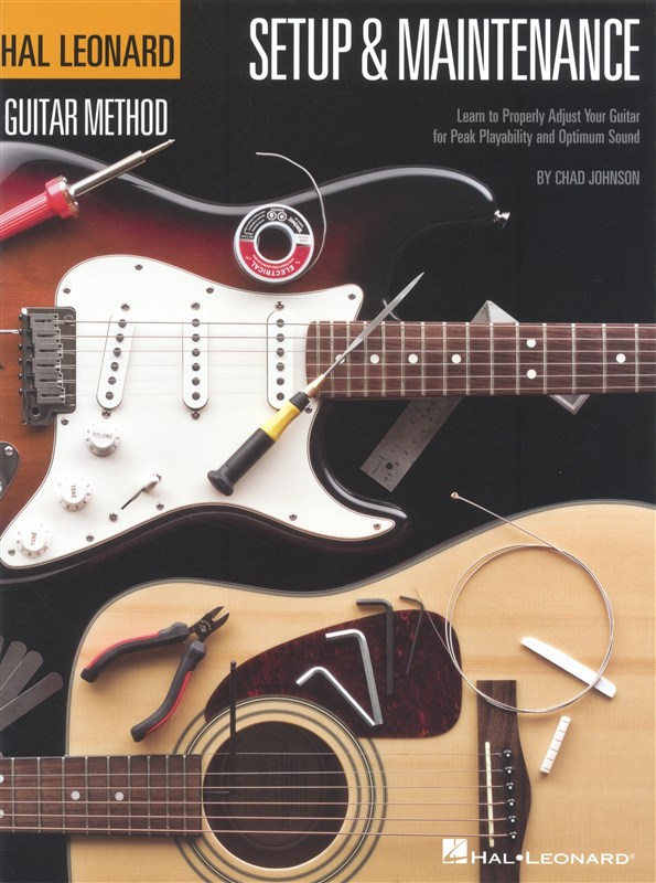 Hal Leonard Guitar Method - Setup & Maintenance