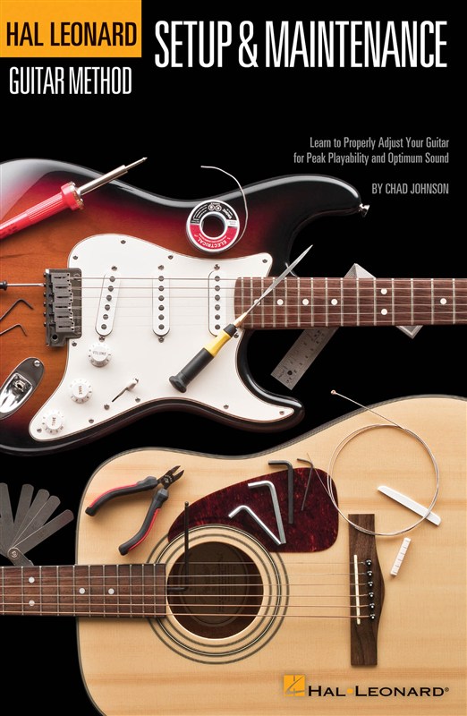 Hal Leonard Guitar Method: Guitar Setup & Maintenance (Compact Edition)
