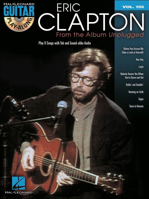Guitar Play-Along Volume 155: Eric Clapton – From The Album Unplugged