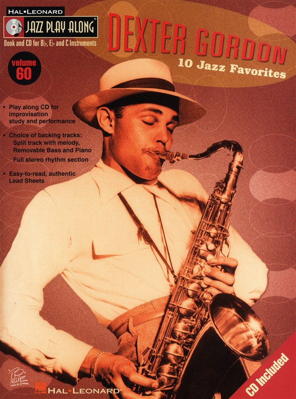 Jazz Play Along Volume 60: Dexter Gordon - 10 Jazz Favourites