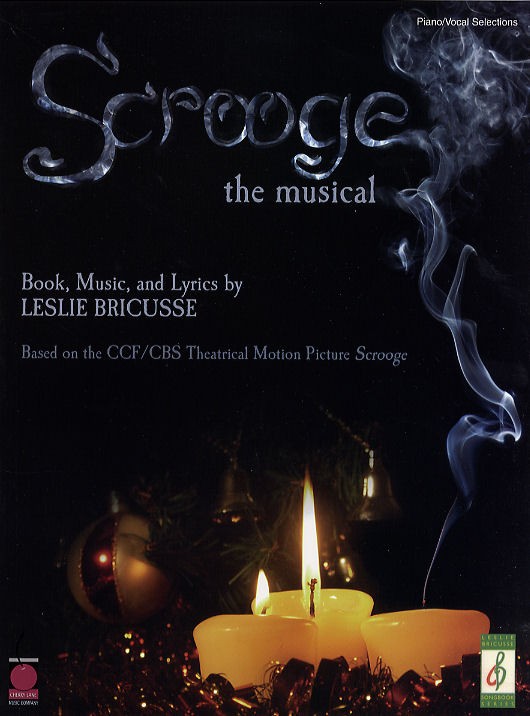 Leslie Bricusse: Scrooge - The Musical