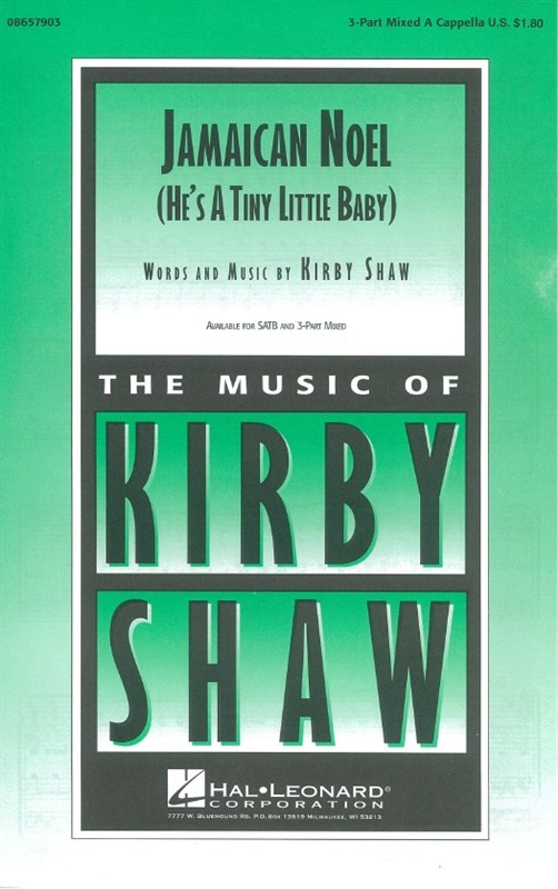 Kirby Shaw: Jamaican Noel (SAB)