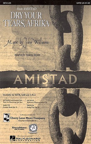 John Williams: Dry Your Tears, Afrika (SATB)