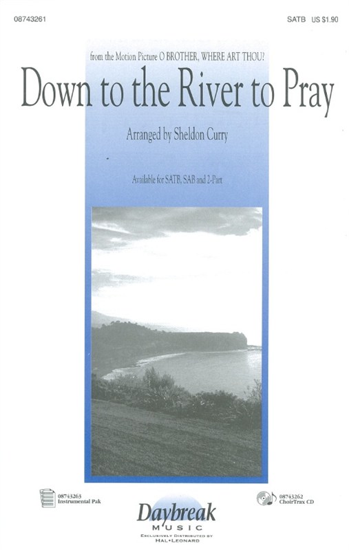Down To The River To Pray (SATB)