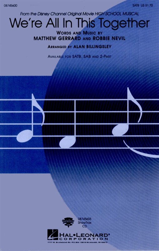We?re All In This Together (High School Musical) (SATB)