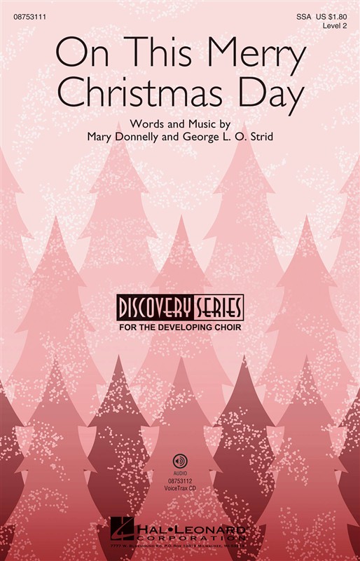 STRID GEORGE/DONNELLY MARY ON THIS MERRY CHRISTMAS DAY SSA CHORAL
