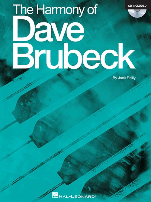 Jack Reilly: The Harmony Of Dave Brubeck (Book/CD)