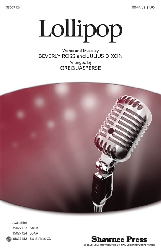 Ross Beverly/Dixon Julius Lollipop (Arr Jasperse Greg) Ssa Choral