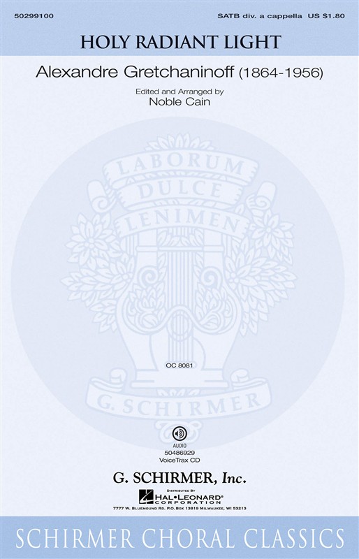 Alexandre Gretchaninoff: Holy Radiant Light (Ed. Noble Cain)
