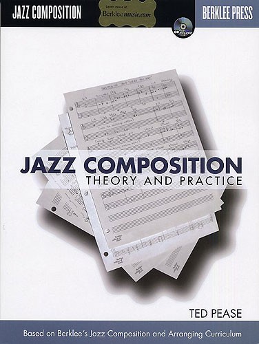 Jazz Composition: Theory And Practice