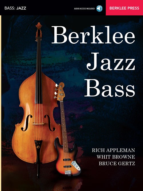 Rich Appleman/Bruce Gertz/Whit Browne: Berklee Jazz Bass (Book/Online Audio)