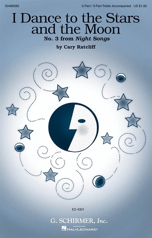 Cary Ratcliff: I Dance To The Stars And The Moon (No. 3 From Night Songs)