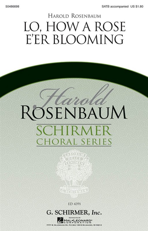 Arr. Harold Rosenbaum: Lo, How A Rose E'er Blooming