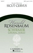 NANCY WERTSCH SICUT CERVUS (ARR HAROLD ROSENBAUM) SATB CHORAL